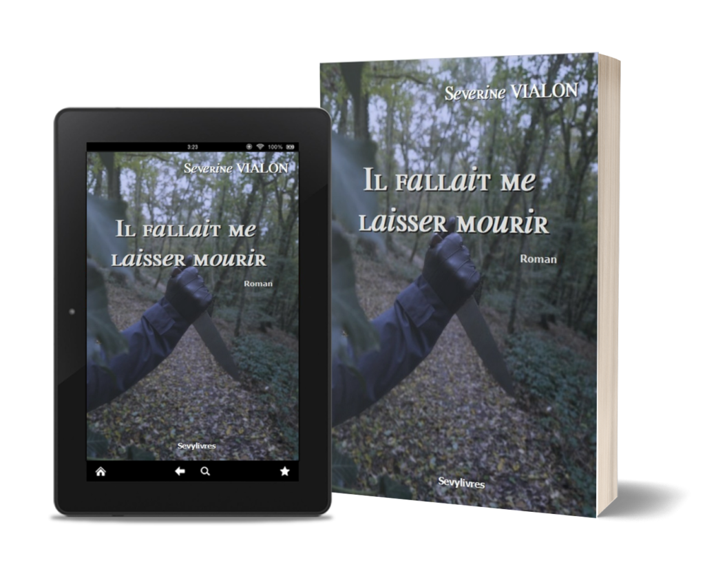 Il fallait me laisser mourir