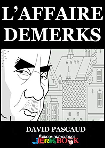 L'affaire DeMerks