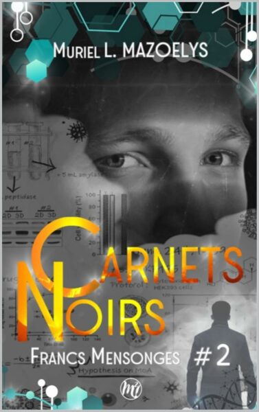 Carnets Noirs Muriel Mazoelys