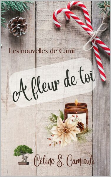 À fleur de toi de Céline Camisuli