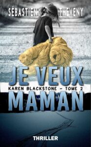 Je veux maman de Sébastien Theveny