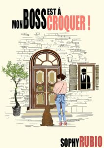 Mon boss est à croquer de Sophie Rubio