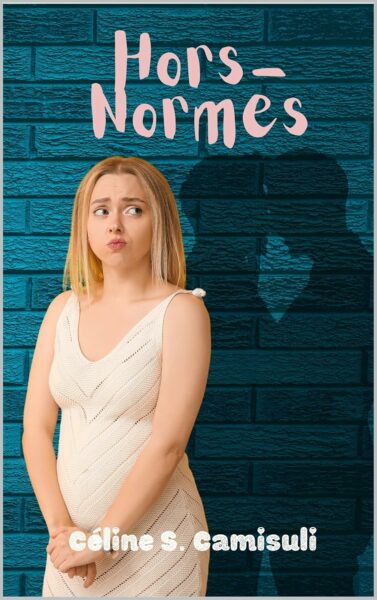Hors normes de Céline Camisuli