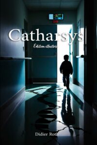 Catharsys de Didier Roth