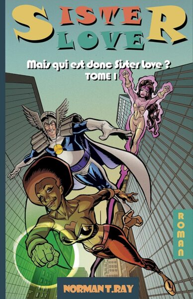Sister love 1 de Norman T. Ray