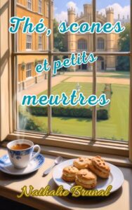 Thé scones et petits meurtres de Nathalie Brunal