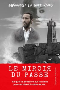 Le miroir du passé de Gwénaëlle Le Goff Viard