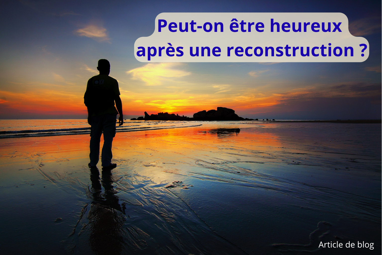 Après la reconstruction, peut-on vraiment être heureux ?