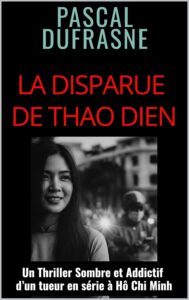 La disparition de Thâo Dien de Pascal Daufrasne